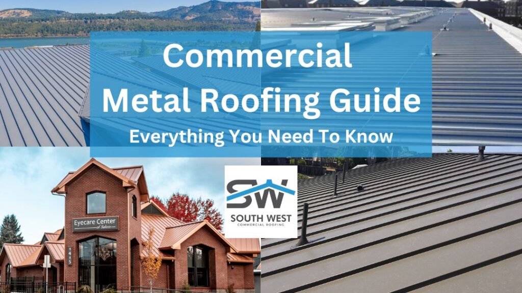 commercial metal roofing guide featured image with title and different commercial metal roofs